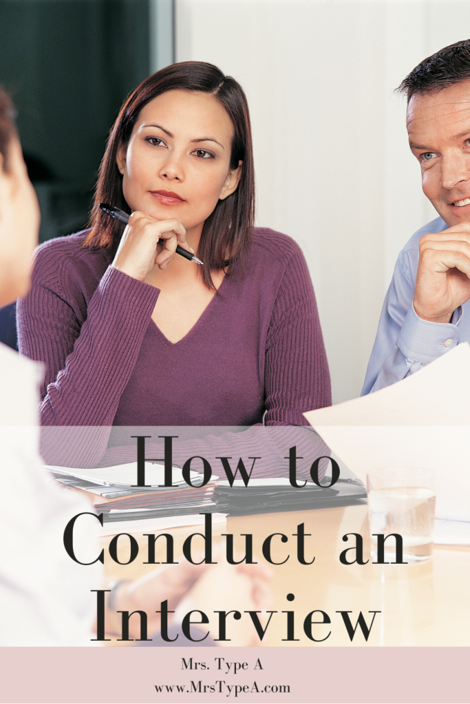 How To Conduct An Interview Mrs Type A