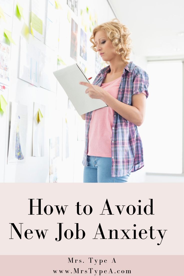 How To Avoid New Job Anxiety - Mrs Type A